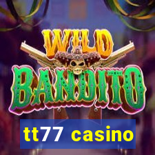 tt77 casino